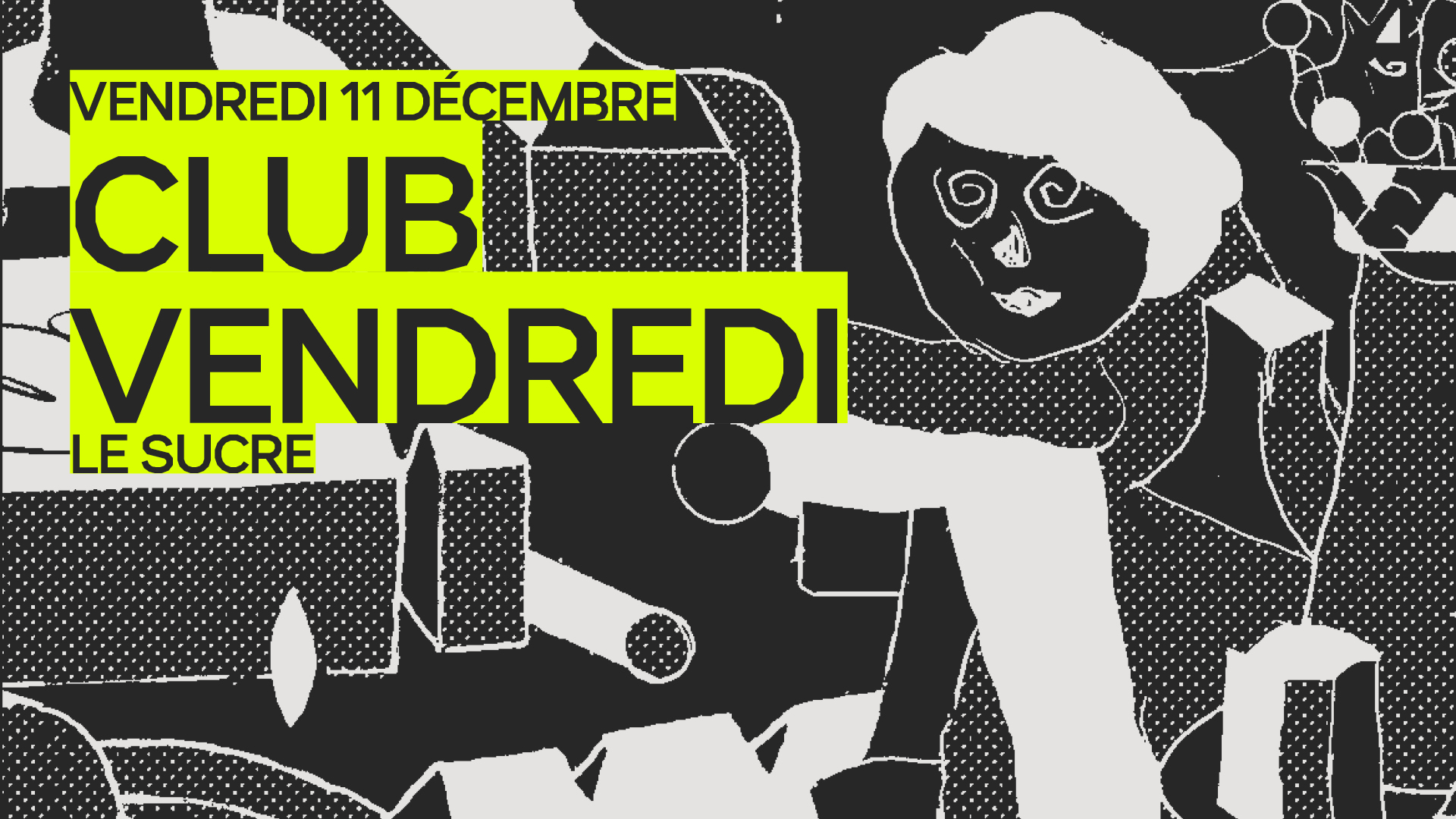 club vendredi le sucre